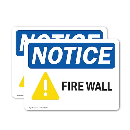 Signmission Fire Wall OSHA Notice Sign, Vinyl Decal, 7in W x 5in L, 2PK OS-2PACK-NS-D-57-L-15670